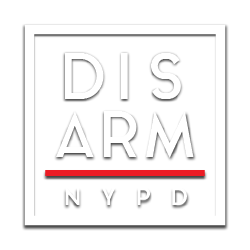 Disarm NYPD
